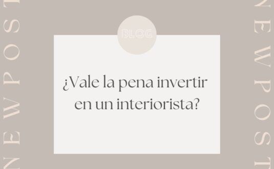 ¿Vale la pena invertir en un interiorista?