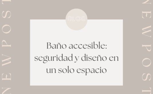 Baño accesible: seguridad y diseño en un solo espacio