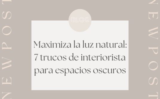 Maximiza la luz natural: 7 trucos de interiorista para espacios oscuros