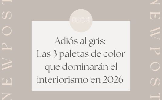 Adiós al gris: Las 3 paletas de color que dominarán el interiorismo en 2026 (Y cómo aplicarlas en tu casa)